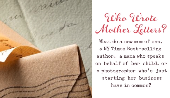 Who Wrote Mother Letters?